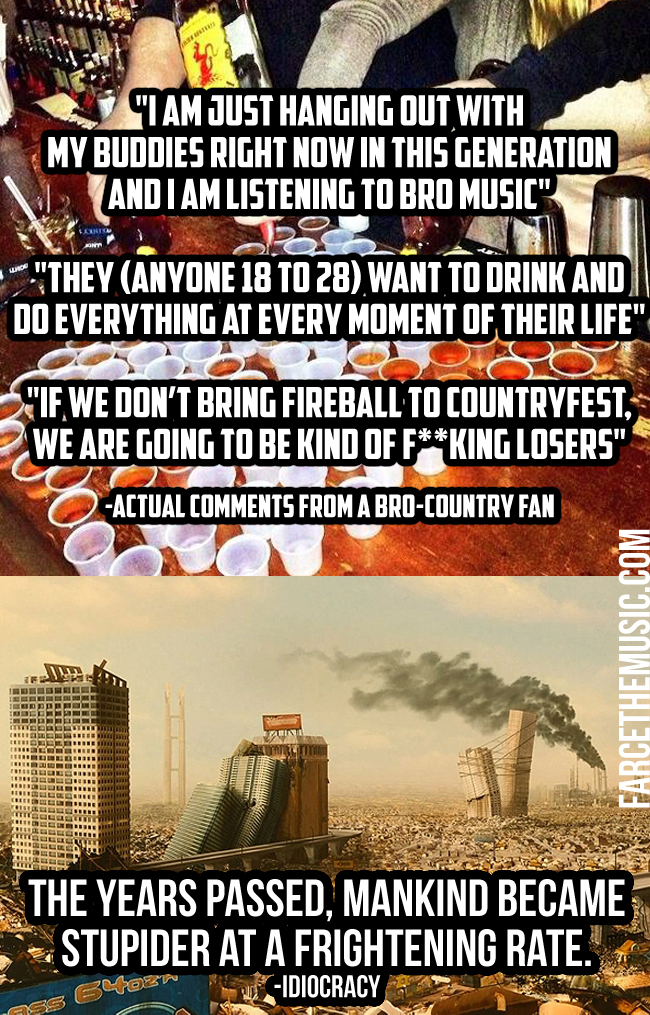 Farce the Music: More Examples That Idiocracy is Here