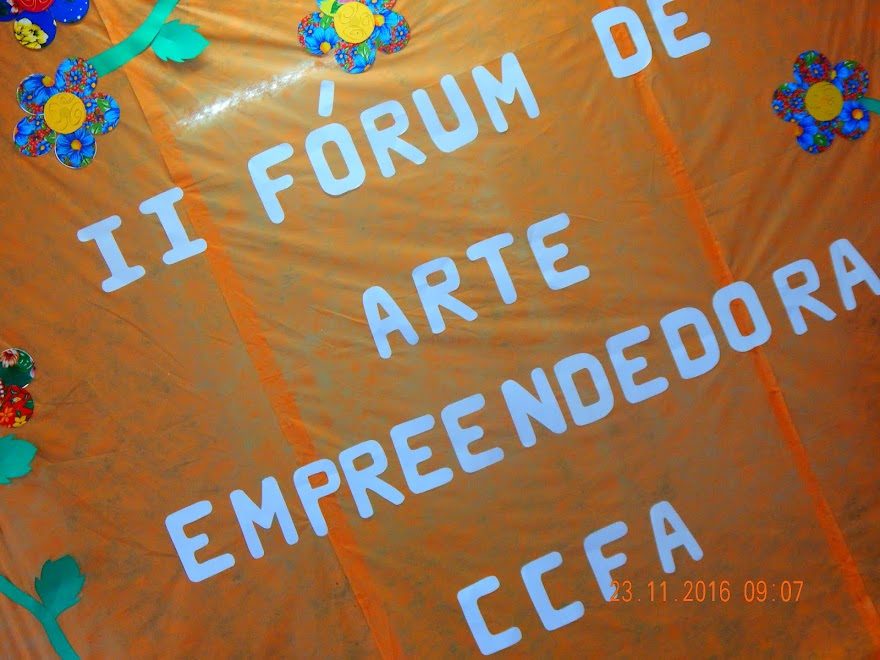 II FORUM DE ARTE EMPREENDEDORA DO CCFA