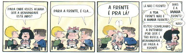 Mafalda (Quino) - porque a humanidade não vai para a frente