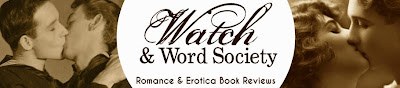 Watch and Word Society: Romance/Erotica Book Reviews