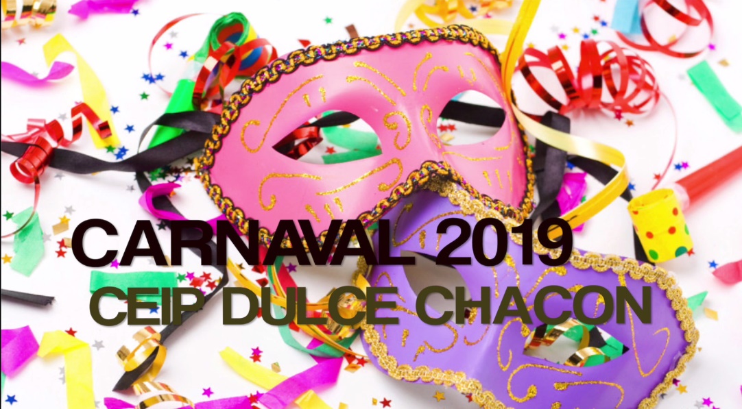 VÍDEO CARNAVAL DULCE CHACON 2019
