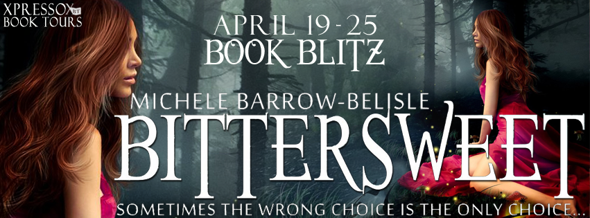 Book Blitz: Bittersweet by Michele Barrow-Belisle