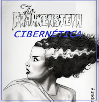 La Frankestein Cibernética