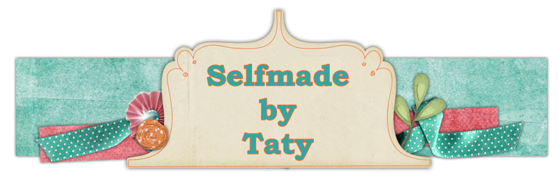 Selfmade by Taty