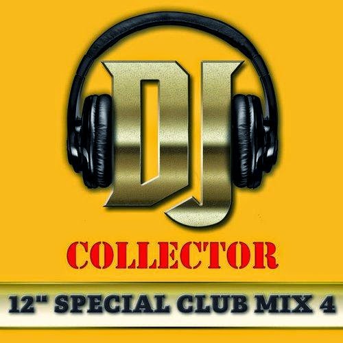 DJ Collector - 12 Special Club Mix, Vol. 4 - 2014 capa - DJ Collector - 12 Special Club Mix, Vol. 4 - 2014