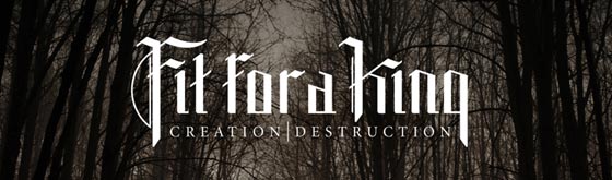 FIT FOR A KING “CREATION|DESTRUCTION” ALBUM REVIEW | The Circle Pit