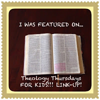 Theology Thursdays FOR KIDS!!!