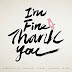 Polaris - I'm Fine Thank You Lyrics