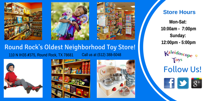 Kaleidoscope Toys is Round Rock's Oldest Neighborhood Toy Store!