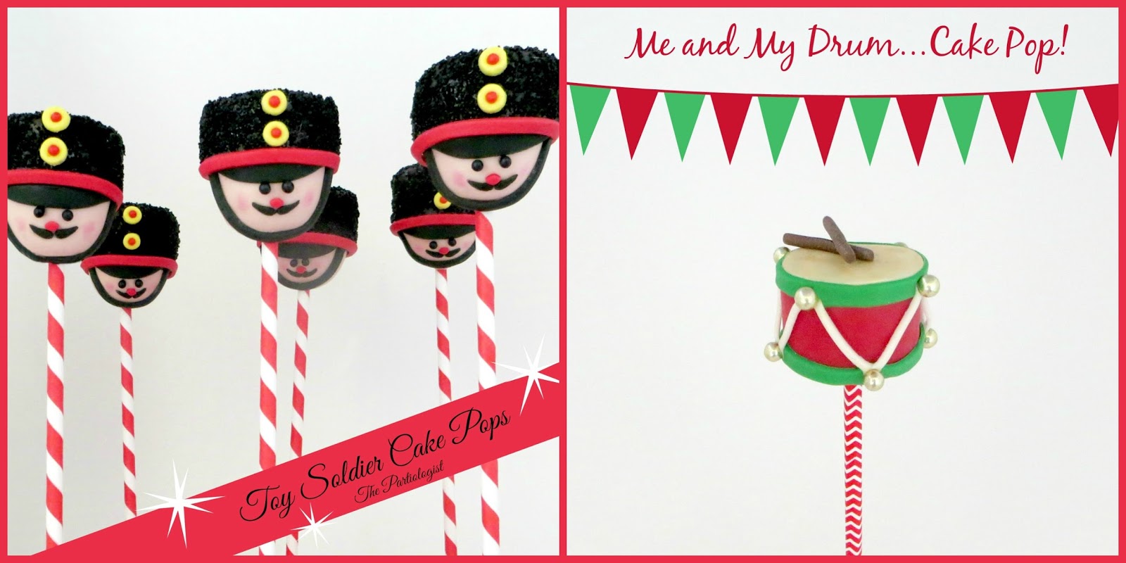 The Partiologist Toy Soldier & Drum Cake Pops!