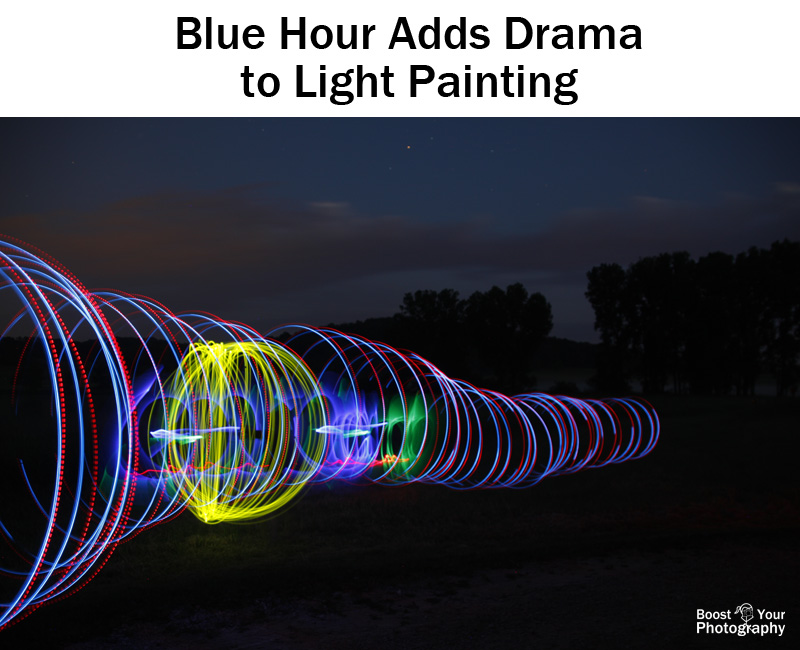 Blue hour adds drama to light painting | Boost Your Photography