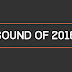 Sound of 2016, czyli 10 artystów na nadchodzący rok - wstęp