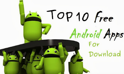 Top 10 Free Android Apps