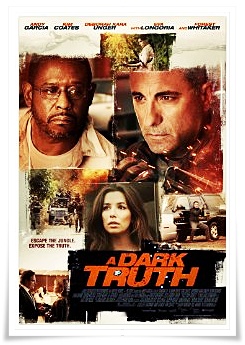 A Dark Truth - 2013 - Movie Trailer Info