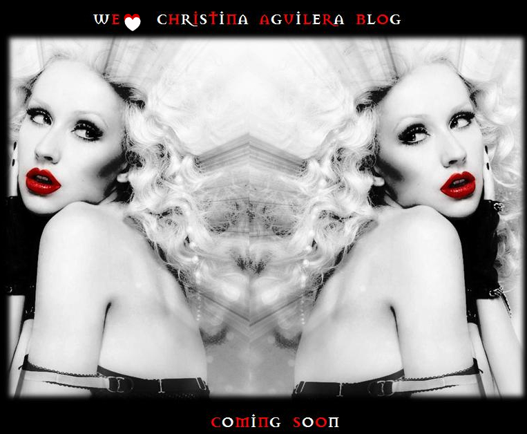 WE LOVE CHRISTINA AGUILERA