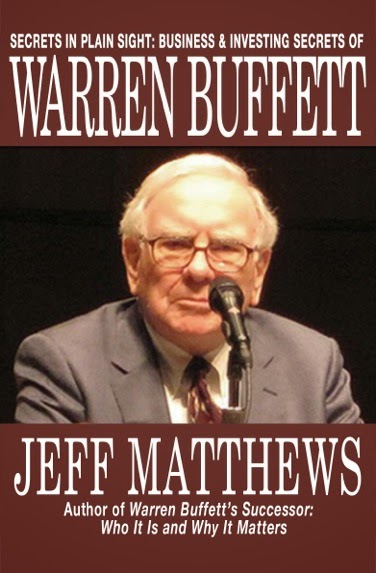 Secrets in Plain Sight: Business and Investing Secrets of Warren Buffett
