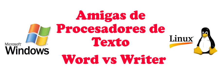 Procesadores de Texto Word vs Writer