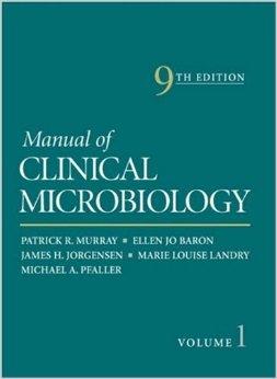 Manual of Clinical Microbiology (2 Volume Set) 9e 2007 Manual of Clinical Microbiology (2 Volume Set) 9e 2007