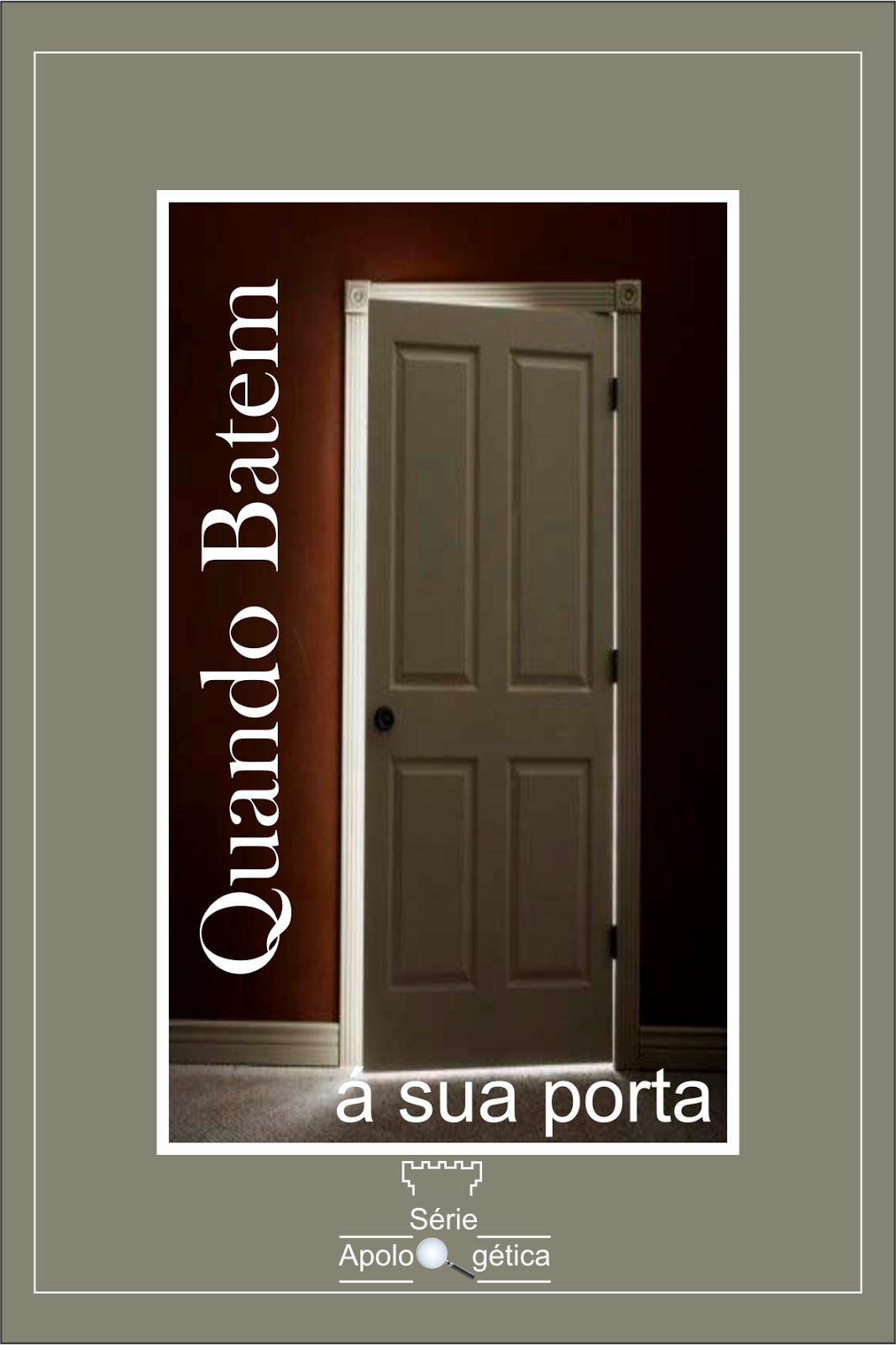 Quando Batem á sua porta