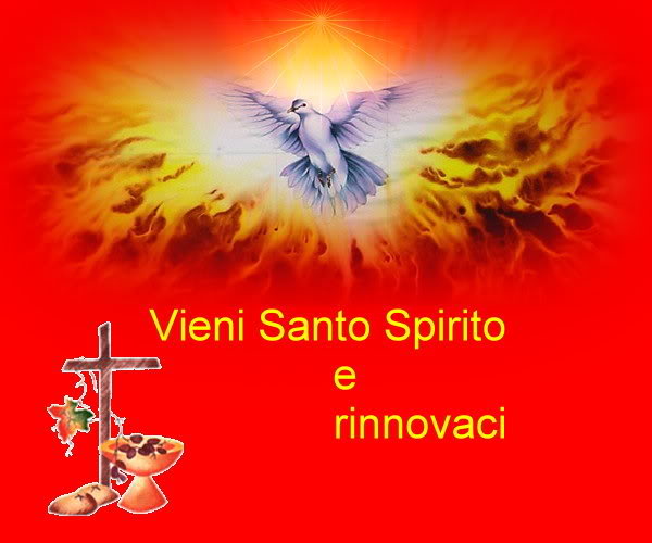 Invocazione Allo Spirito Santo Vieni Santo Spirito una scelta di vita: Vieni Spirito Santo, vieni in mezzo a noi..