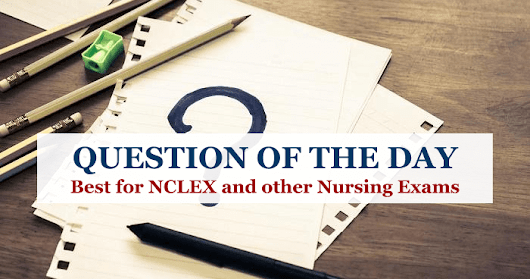 Question Of The Day: Basic Physical Assessment