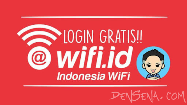Cara Akses Internet Wifi.id Secara Gratis 2018