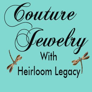 Couture Jewelry with Heirloom Legacy