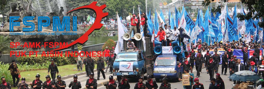 PUK FSPMI PT AISIN INDONESIA