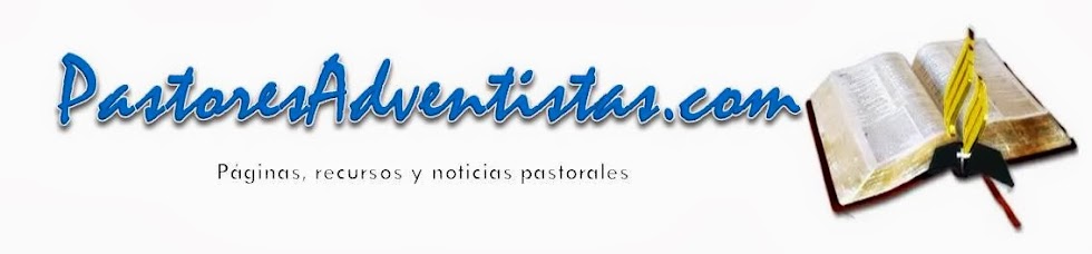 PASTORES ADVENTISTAS