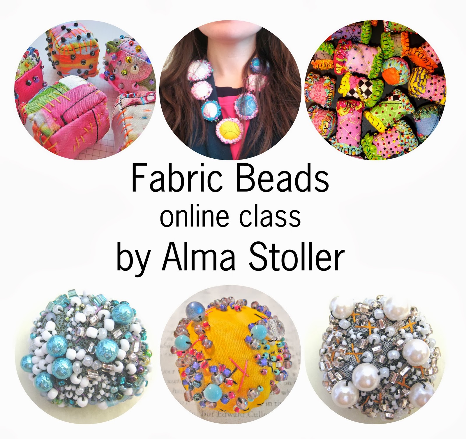 Alma Stoller new online class Fabric Beads
