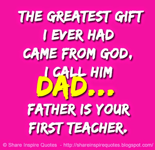 Essay on father is the greatest gift of god