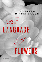 Staff Pick - The Language of Flowers by Vanessa Diffenbaugh