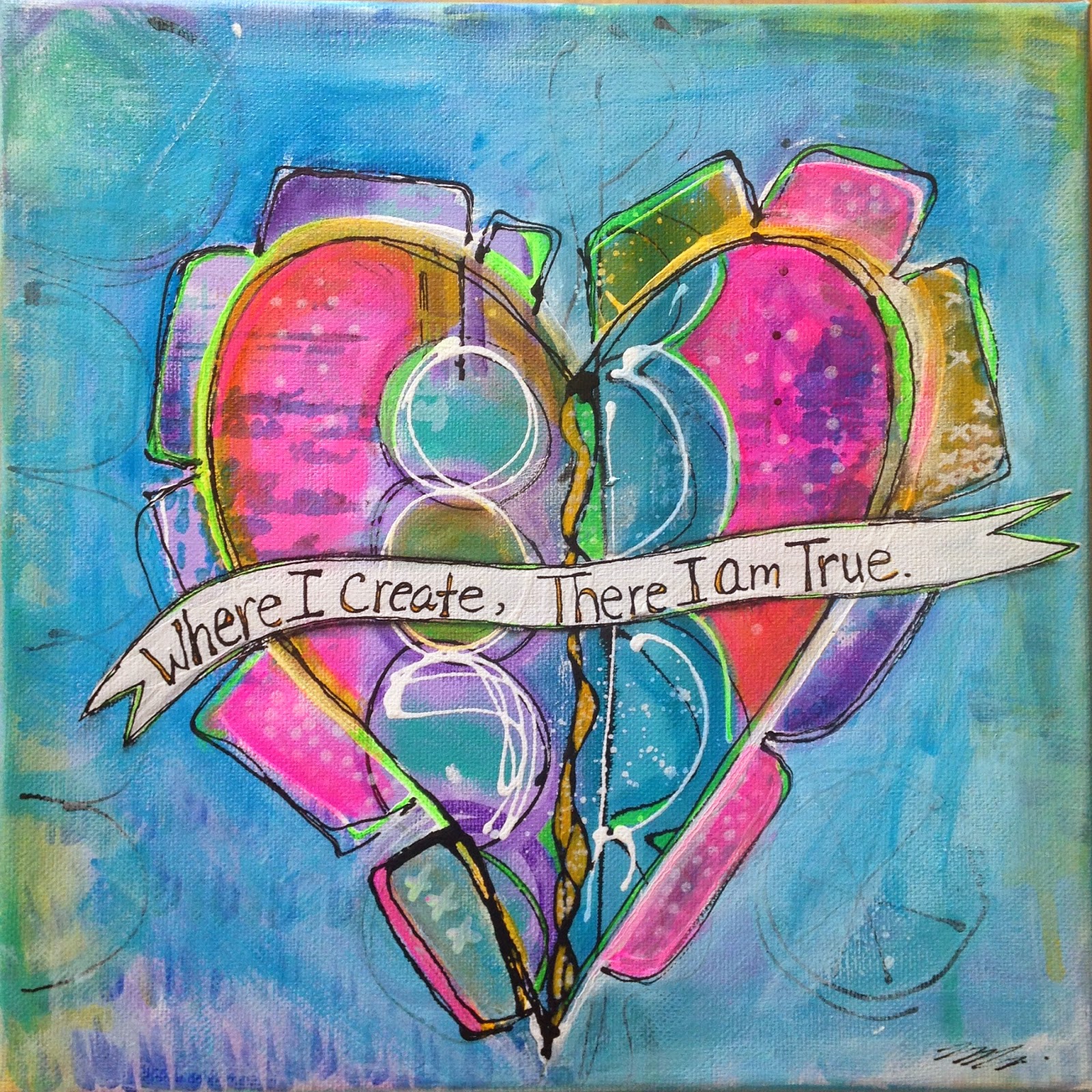 Made by Nicole Where I Create, There I am True Mixed Media Heart on
