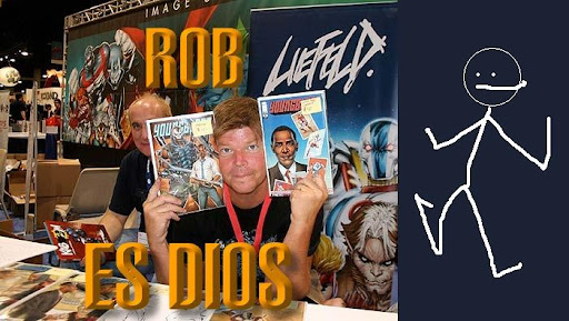 ROB LIEFELD ES DIOS