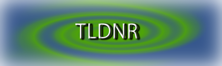 TLDNR