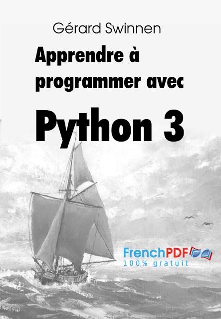 Apprendre à programmer avec Python 3 en PDF gratuitement Apprendre à programmer avec Python 3 en PDF gratuitement