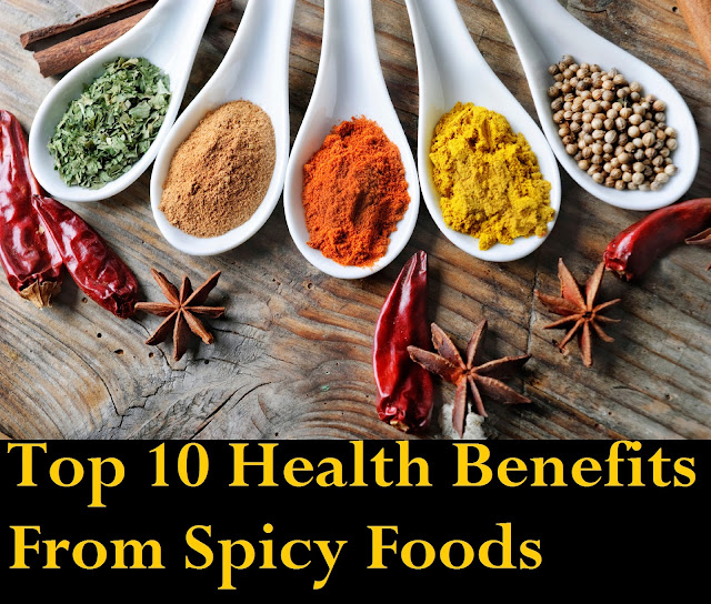 Top 10 Health Benefits From Spicy Foods What We Need to Know About