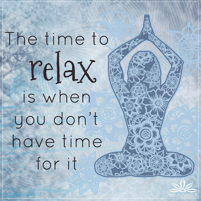 time+to+relax+quote - Quotes To Calm The Soul