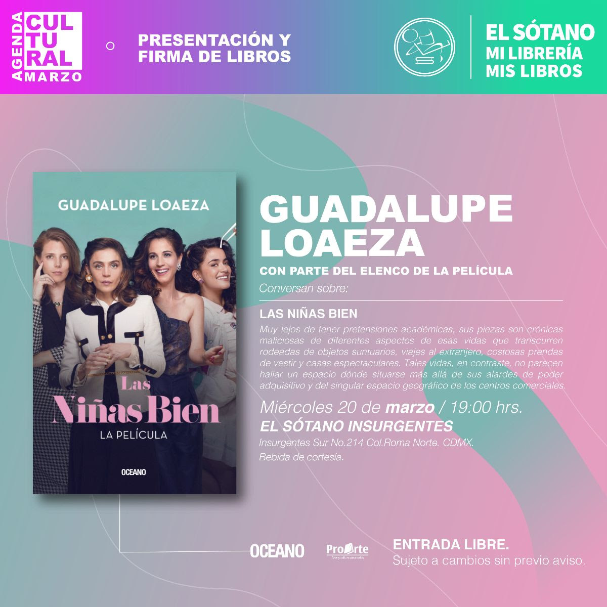 LAS NIÑAS BIEN . MIÉRCOLES 20 DE MARZO EN EL SÓTANO INSURGENTES