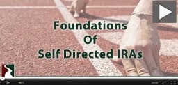 Foundations Of Self Directed IRAs