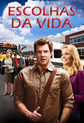 Capa do Filme Escolhas da Vida (Dublado) Baixe imagem de Escolhas da Vida (Dublado) sem Torrent