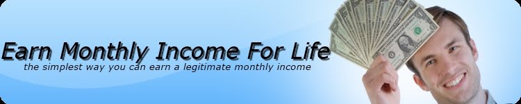 Earn Monthly Income For Life