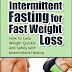 Intermittent Fasting for Fast Weight Loss - Free Kindle Non-Fiction