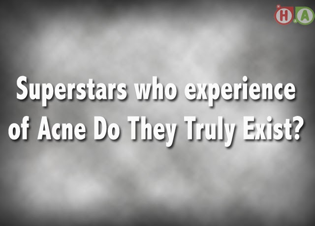 Celebrities Who Suffer From Acne Superstars who experience of Acne