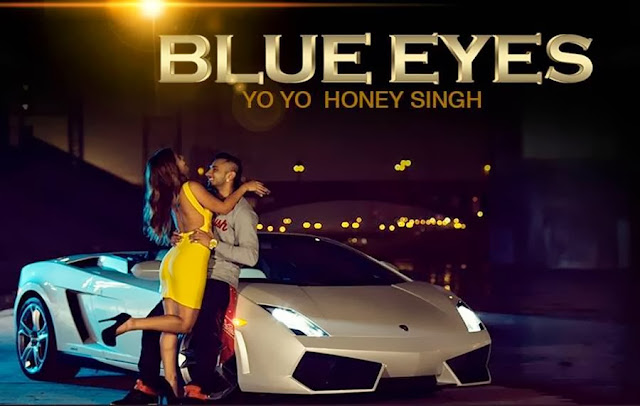 Blue Eyes Full Video Song Yo Yo Honey Singh (lyrics) 