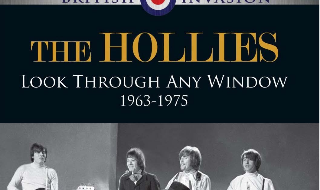 Broken Hearted Toy The Hollies Look Through Any Window 1963 1975