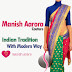  Indian Tradition by Modern Way Launched BY Manish Arora Couture