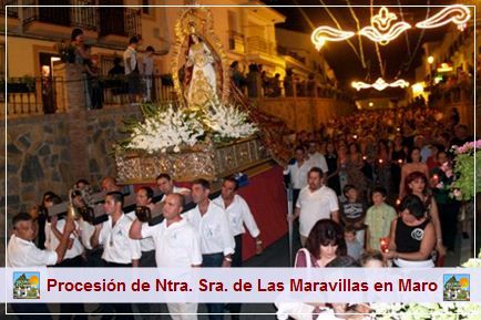 El domingo día 8 de septiembre podrá presenciar la tradicional procesión de Nuestra Señora de Las Maravillas patrona de Maro