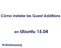 como instalar las guest additions en ubuntu 15.04