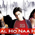 Kal Ho Naa Ho - Youtube Movies - shahrukh khan preity zinta saif ali khan